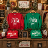 Dear Santa Define Good Christmas Graphic Sweatshirt