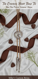 THE ETHEREAL HEART BOLO TIE ~ MIKE'S CUSTOM BOLOS