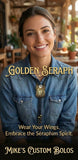 THE GOLDEN SERAPH BOLO TIE ~ MIKE'S CUSTOM BOLOS