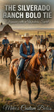 THE SILVERADO RANCH BOLO TIE ~ MIKE'S CUSTOM BOLOS