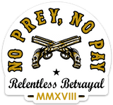 No Prey, No Pay Decal