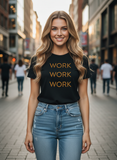 Triple Your Hustle Work Work Work T-Shirt